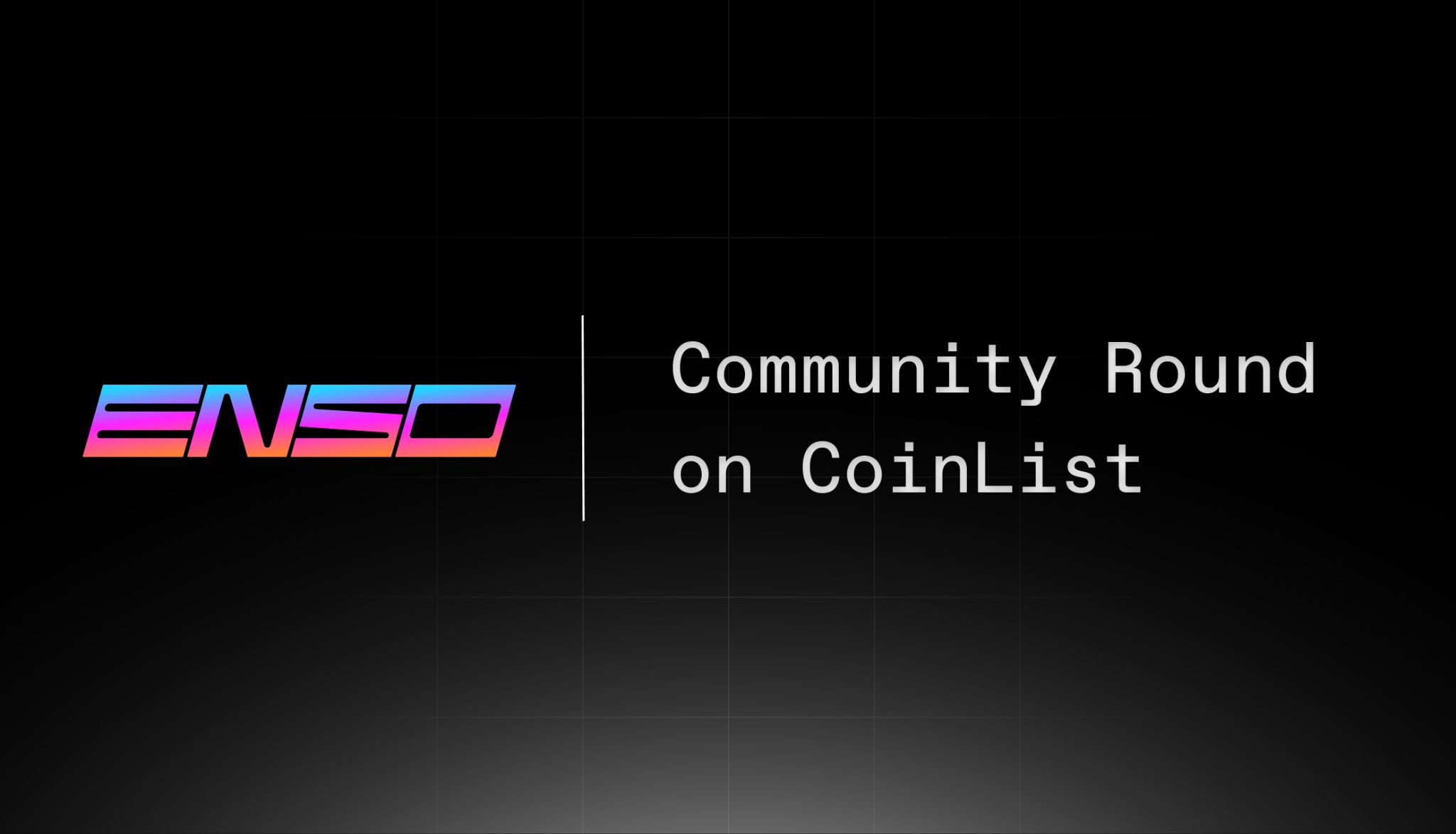 Enso宣布在CoinList启动500万美元社区轮融资